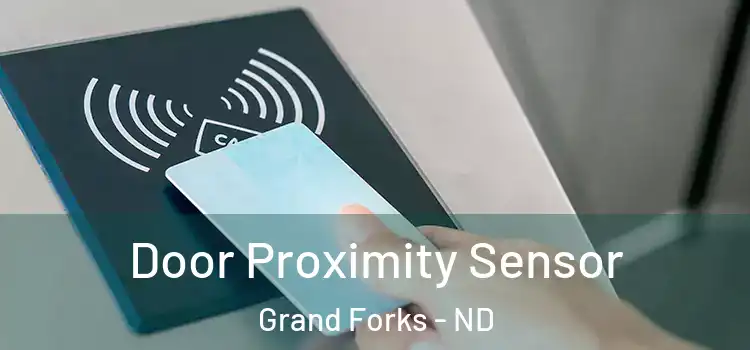 Door Proximity Sensor Grand Forks - ND