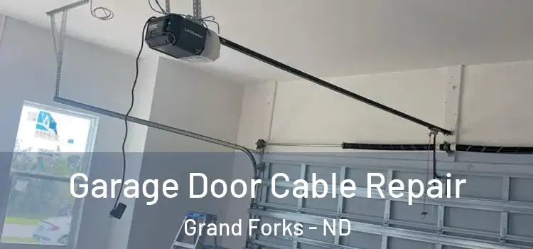  Garage Door Cable Repair Grand Forks - ND